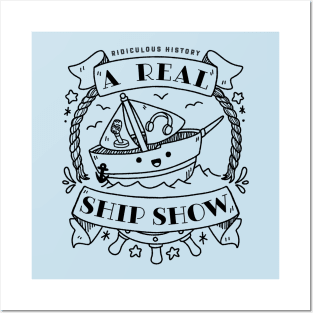 A Real Ship Show! Posters and Art